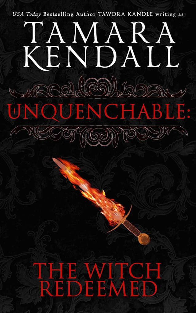 Unquenchable: The Witch Redeemed