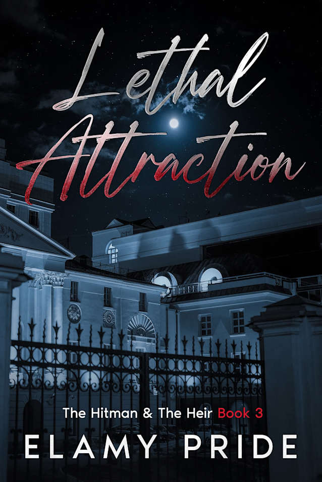 Lethal Attraction: Hitman and the Heir Book 3 (The Hitman and the Heir)