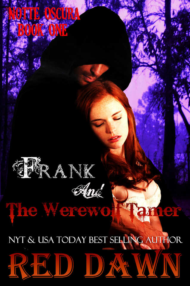 Frank and The Werewolf Tamer (Dark Fantasy Vampire Romance)