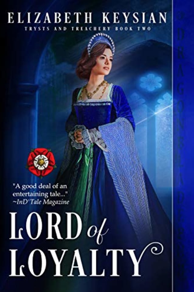 Lord of Loyalty (Trysts and Treachery Book 2)