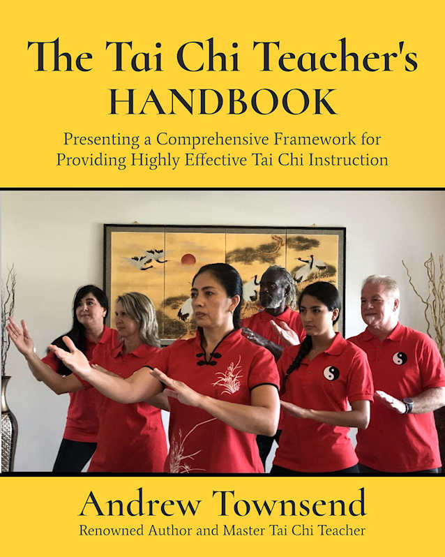 The Tai Chi Teacher’s Handbook