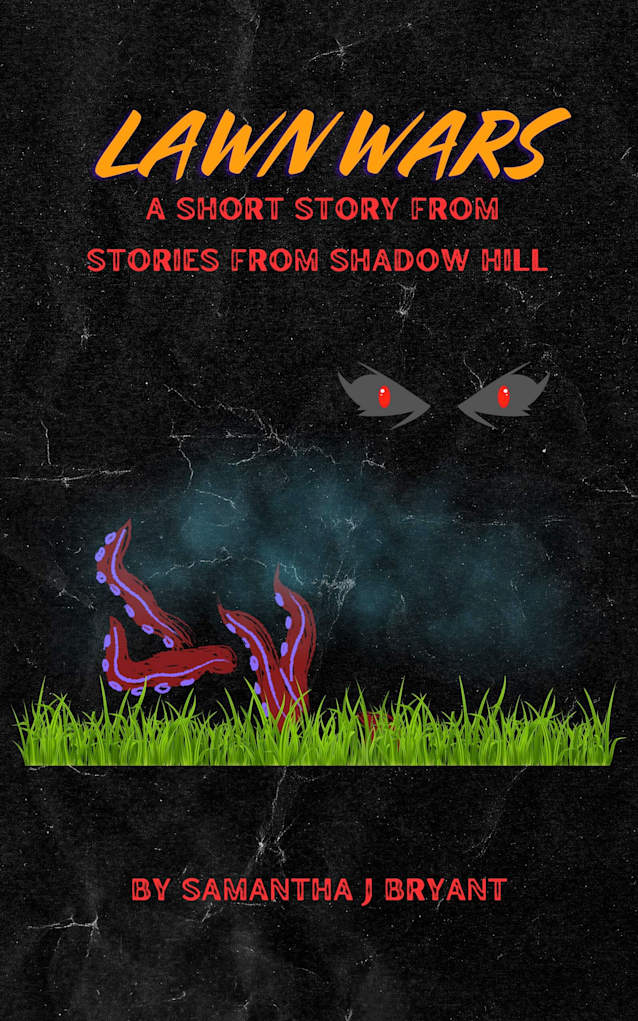 Lawn Wars: A Shadow Hill Story (Shadow Hill Stories)