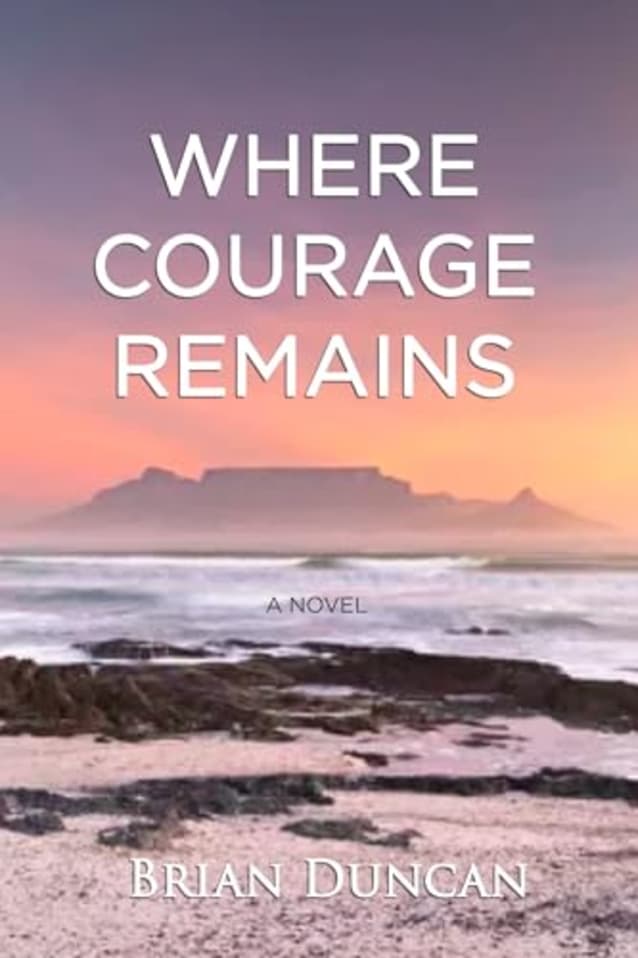 Where Courage Remains