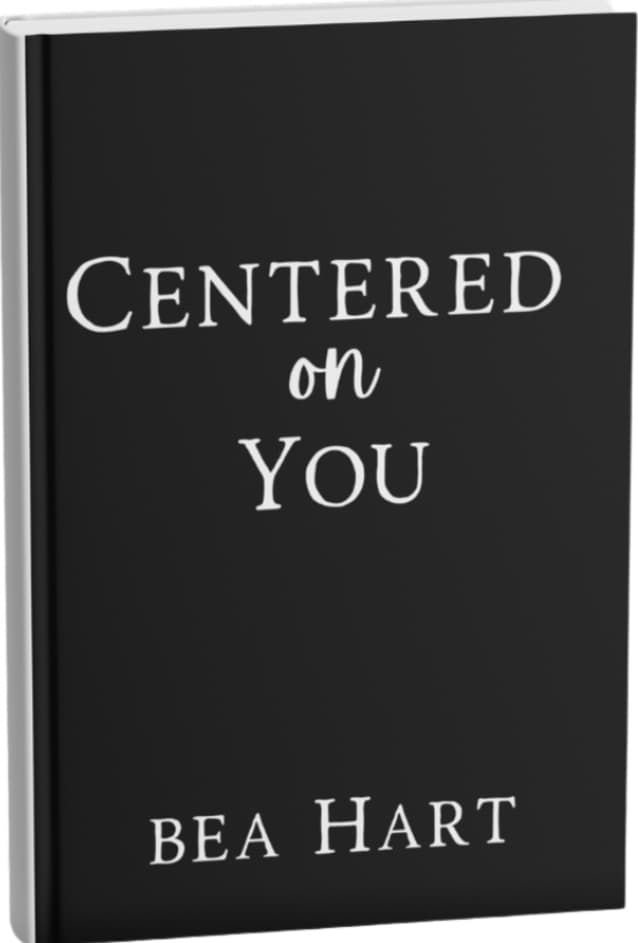 Centered on You