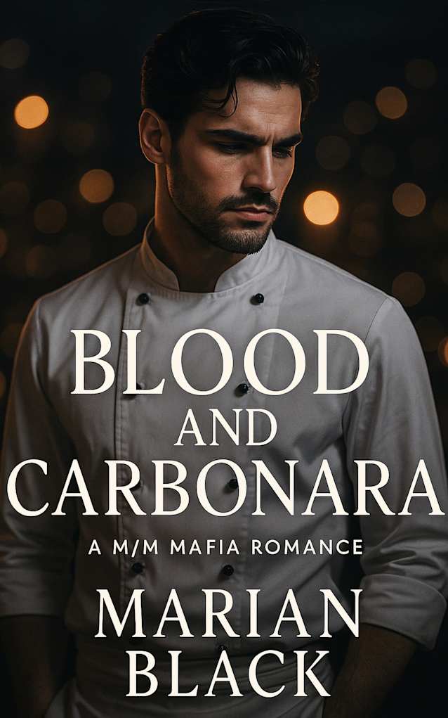 Blood and Carbonara: A M/M Mafia Romance
