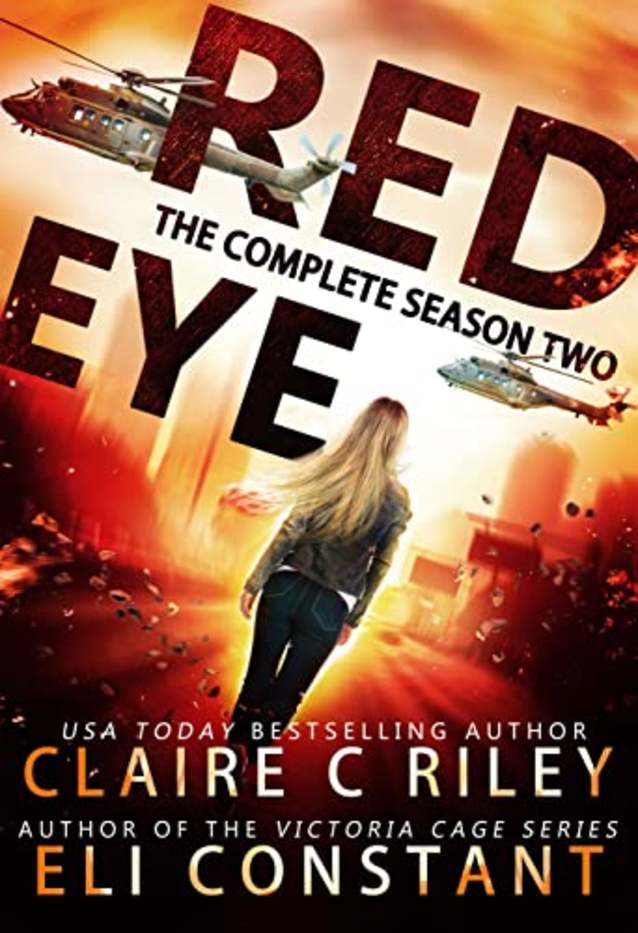 Red Eye: Complete Season Two: An Armageddon Zombie Survival Thriller