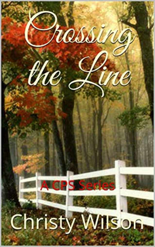 Crossing the Line: A CPS Series (A CPS Novel Book 6)