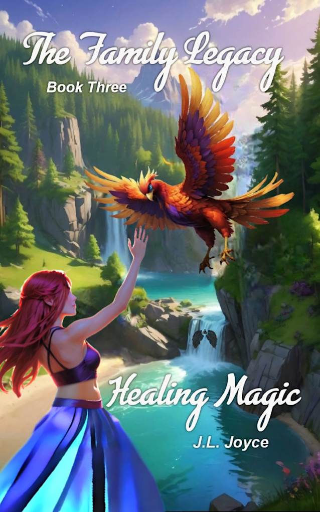 The Family Legacy Book Three: Healing Magic (The Family Legacy series 3)