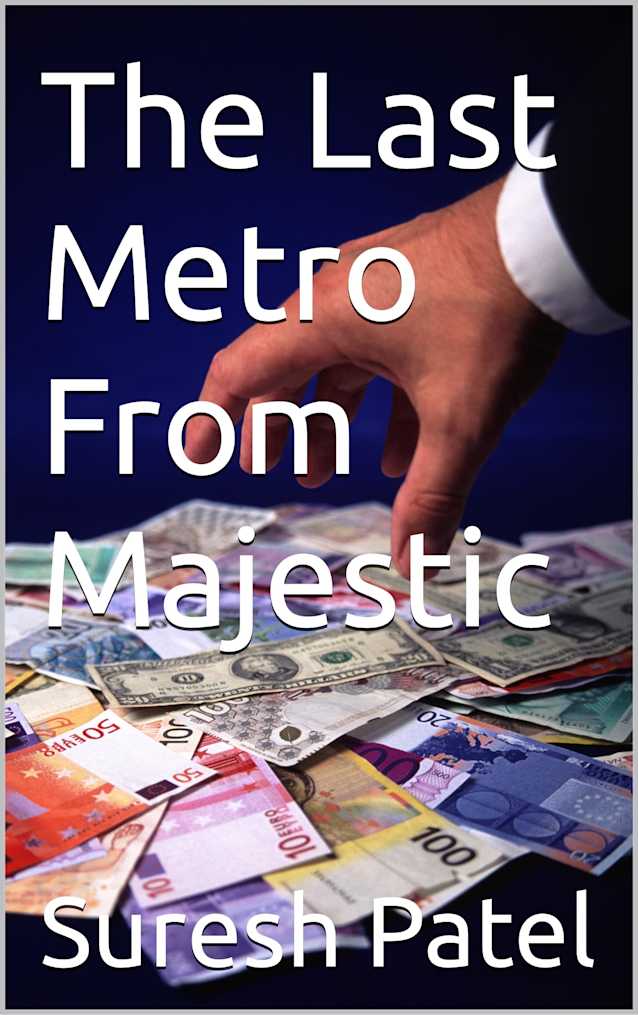 The Last Metro From Majestic (Short Stories)