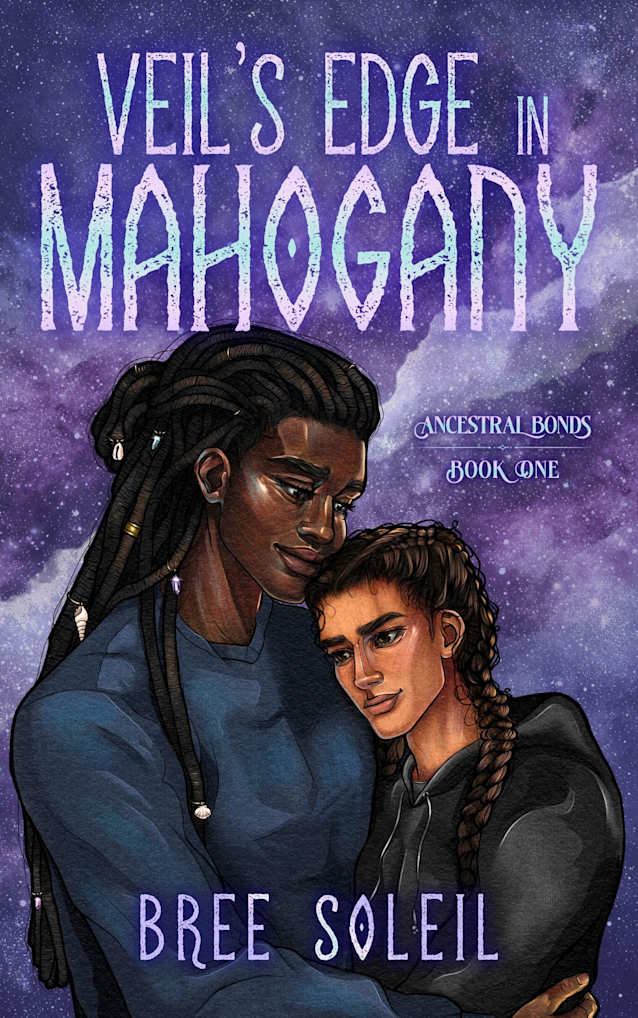 Veil’s Edge In Mahogany (Ancestral Bonds Book 1)