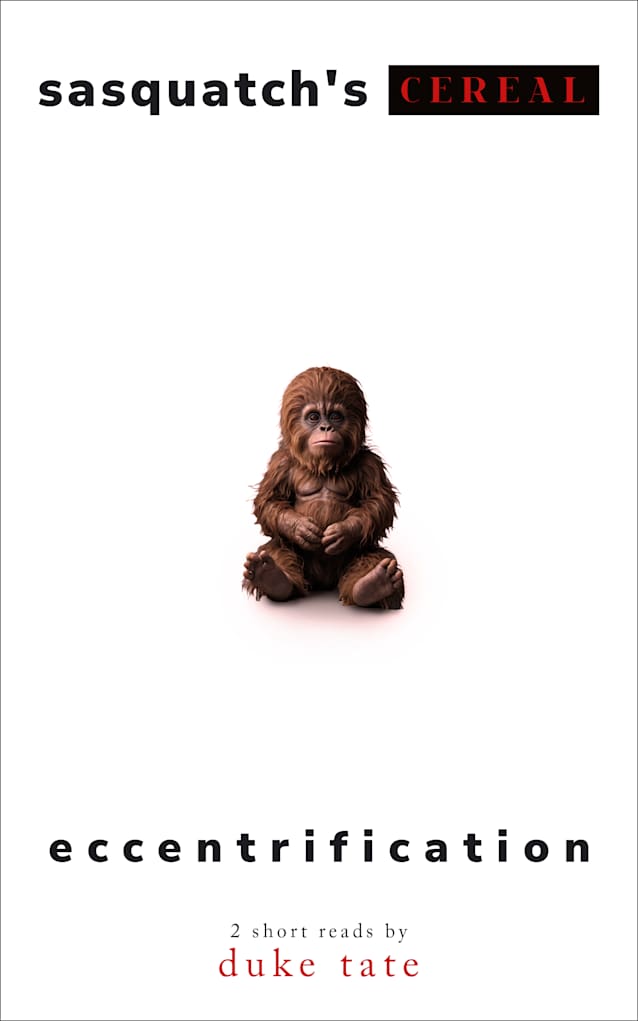 Sasquatch’s Cereal and Eccentrification
