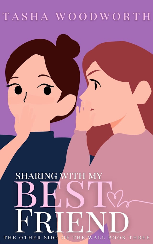 Sharing With My Best Friend: A First Time FFM Threesome (The Other Side of the Wall Book 3)