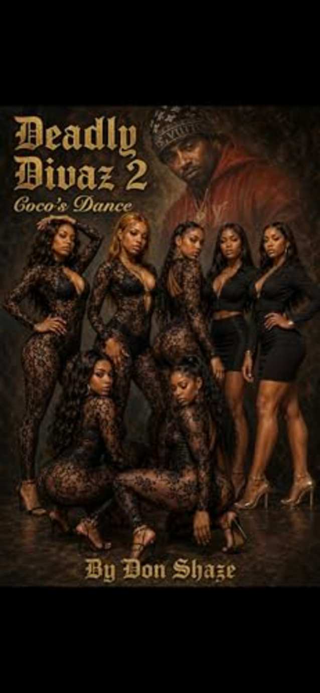 Deadly Divaz 2 : Coco’s Dance (Status Legacy Series)