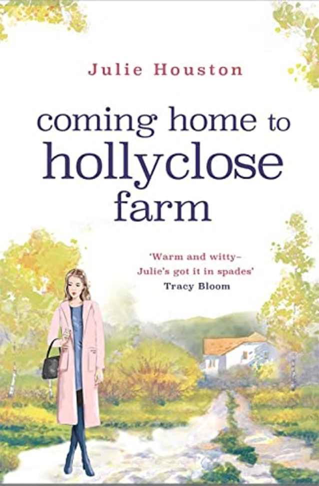 Coming Home to Holly Close Farm