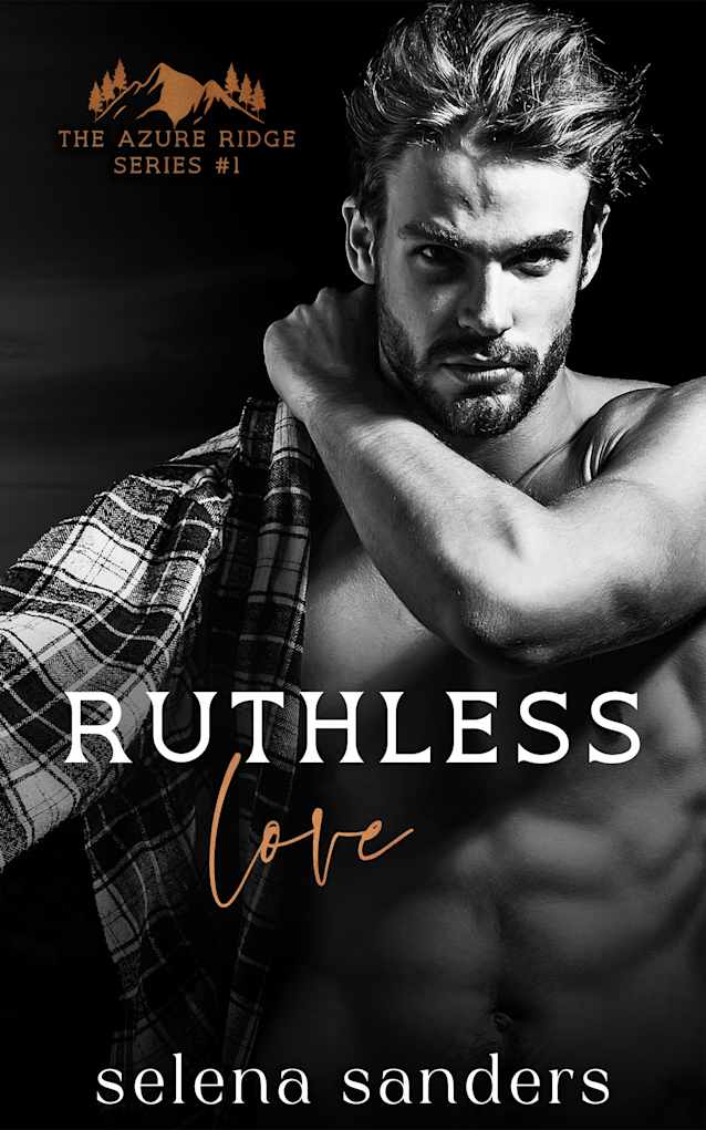 Ruthless Love (The Azure Ridge Series Book 1)