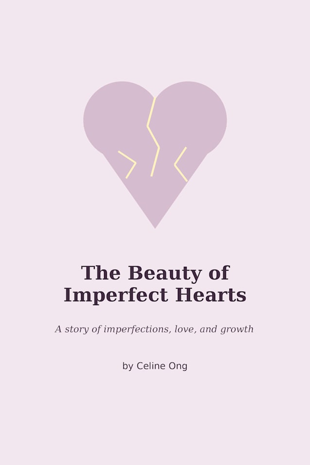 The Beauty of Imperfect Hearts