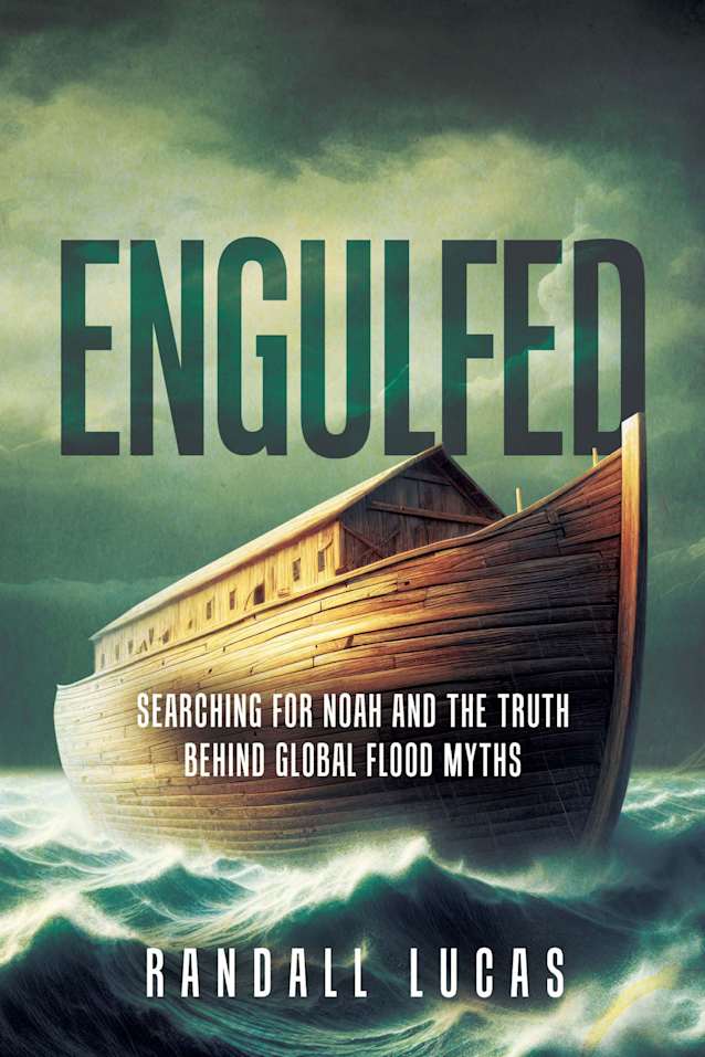 Engulfed: The Scientific Truth About Noah’s Tale and Other Ancient Global Flood Myths