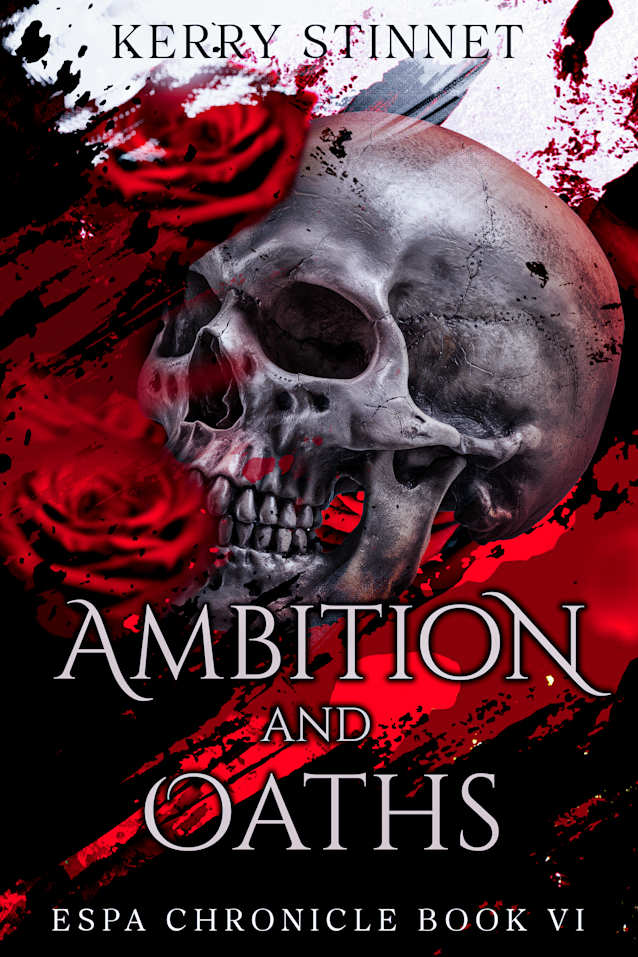 Ambition and Oaths (The Espa Chronicle Book 6)