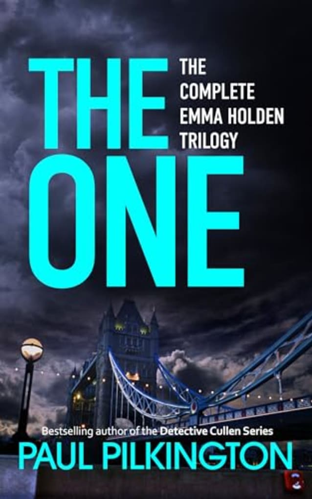 The One: the complete Emma Holden suspense mystery trilogy