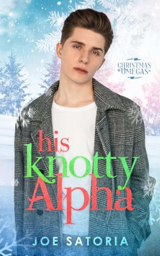 His Knotty Alpha: An MM Omegaverse Romance