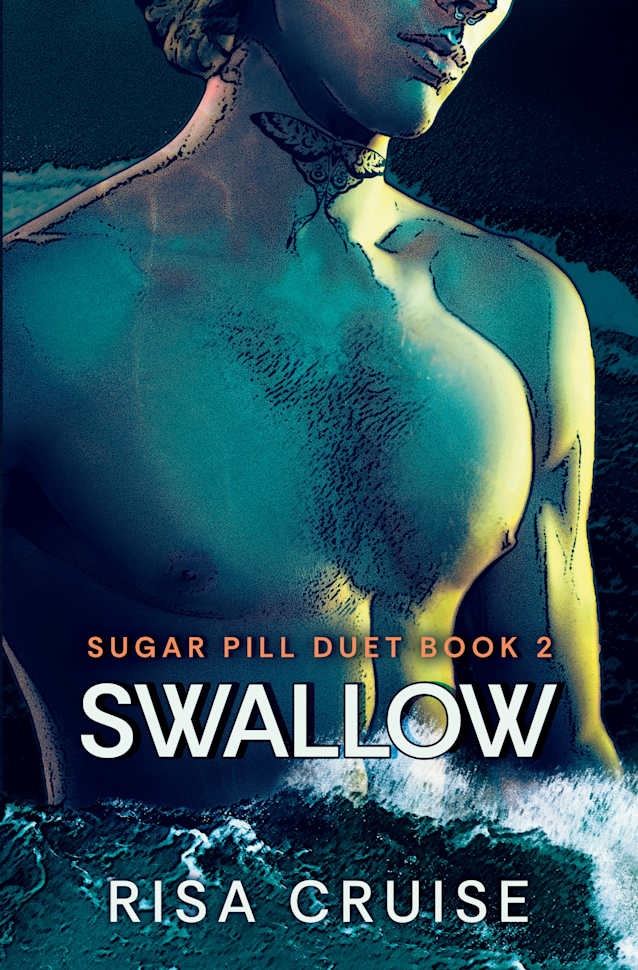 Swallow (Sugar Pill Duet Book 2)