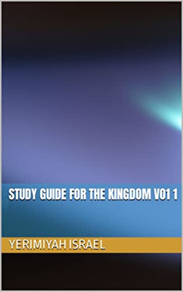 Study Guide For the Kingdom Vo1 1