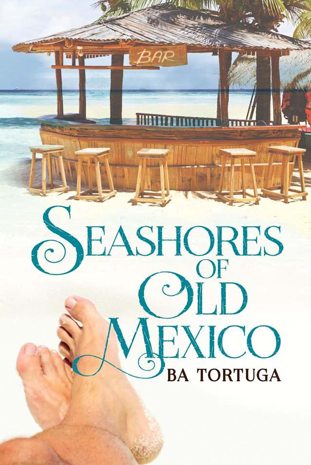 Seashores of Old Mexico