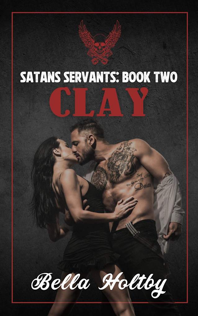 Clay: A biker romance  (Satans Servants Book 2)