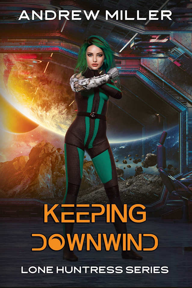 Keeping Downwind (LONE HUNTRESS Book 2)