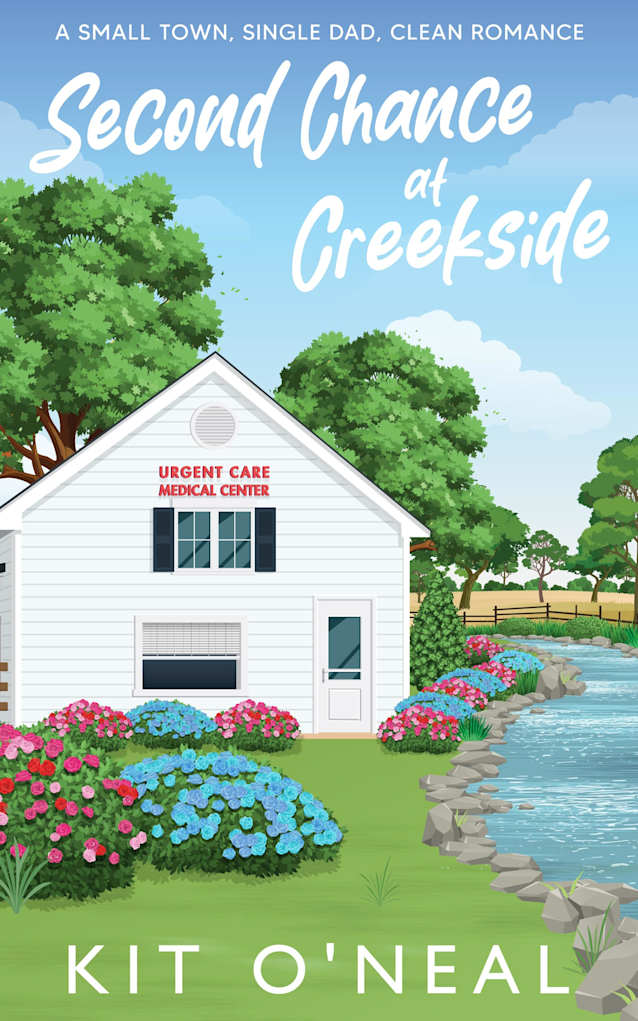 Second Chance at Creekside - A Grumpy, Doctor and a Teacher Clean Romance: You will feel the pain of the past and the current tension, laughter and love.