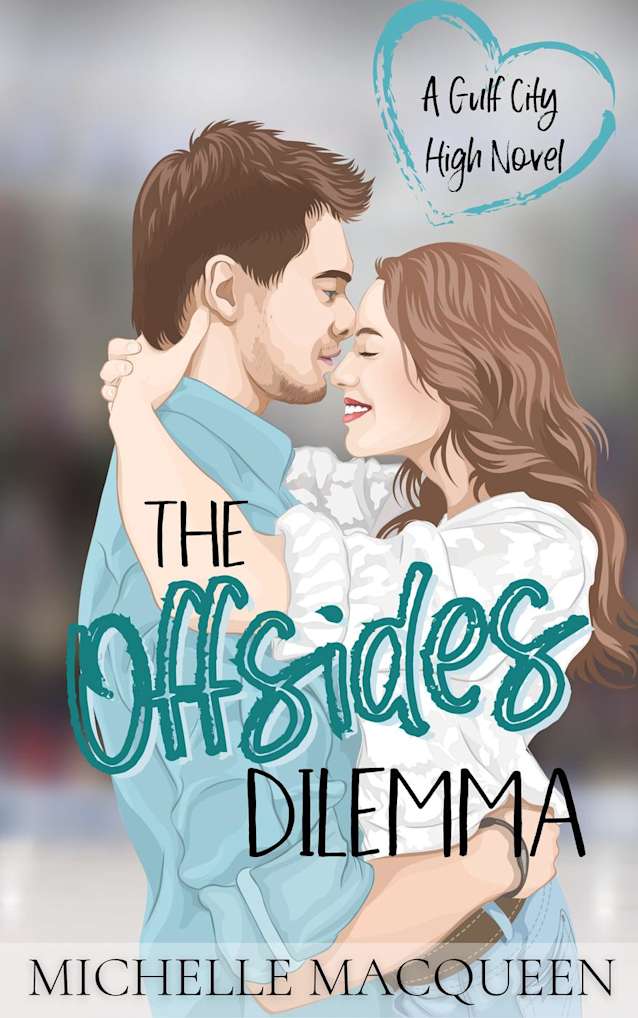 The Offsides Dilemma: A Young Adult Romance (Gulf City High, #1)