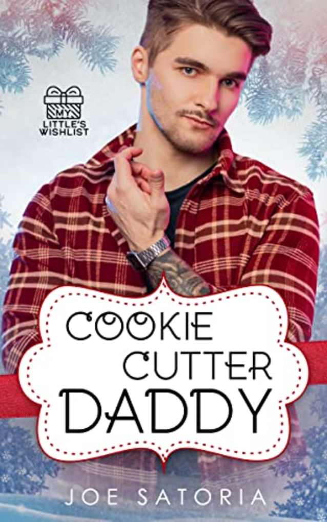 Cookie Cutter Daddy: An MM Age Play Romance (My Little’s Wishlist)