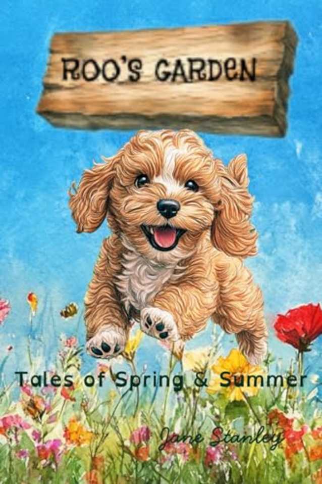 Roo’s Garden - Tales of Spring & Summer