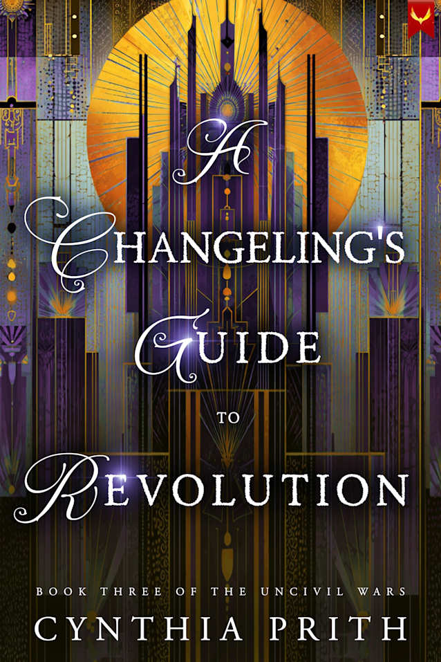 A CHANGELING'S GUIDE TO REVOLUTION