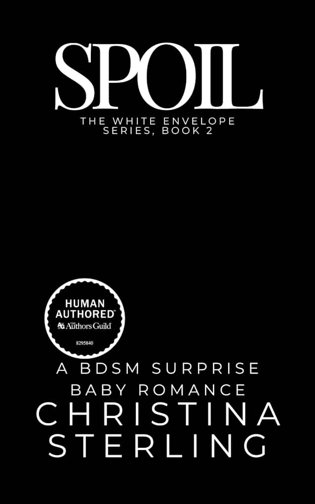Spoil: A BDSM Club, Surprise Baby Romance (The White Envelope Book 2)