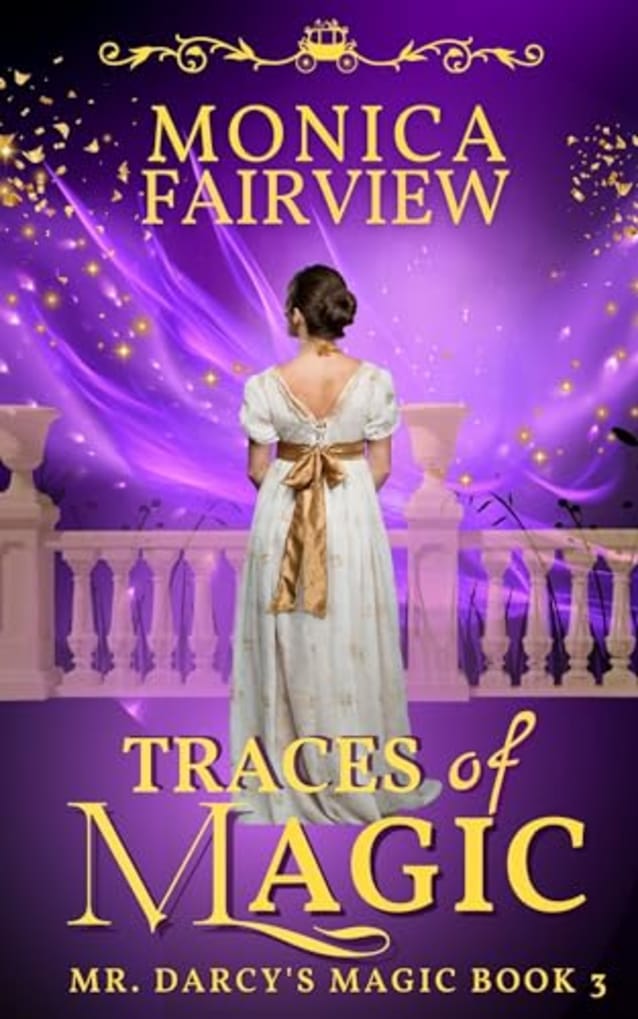 Traces of Magic: A Pride and Prejudice Fantasy Variation
