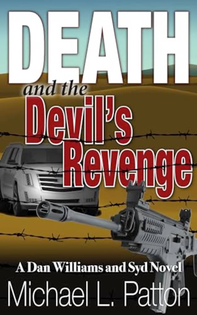 Death and the Devil’s Revenge: A Dan Williams and Syd Novel (Dan Williams and Syd Novels Book 5)