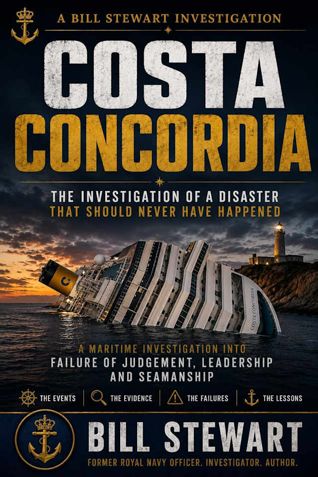 Costa Concordia: The Investigation of a Disaster That Should never Have Happened.