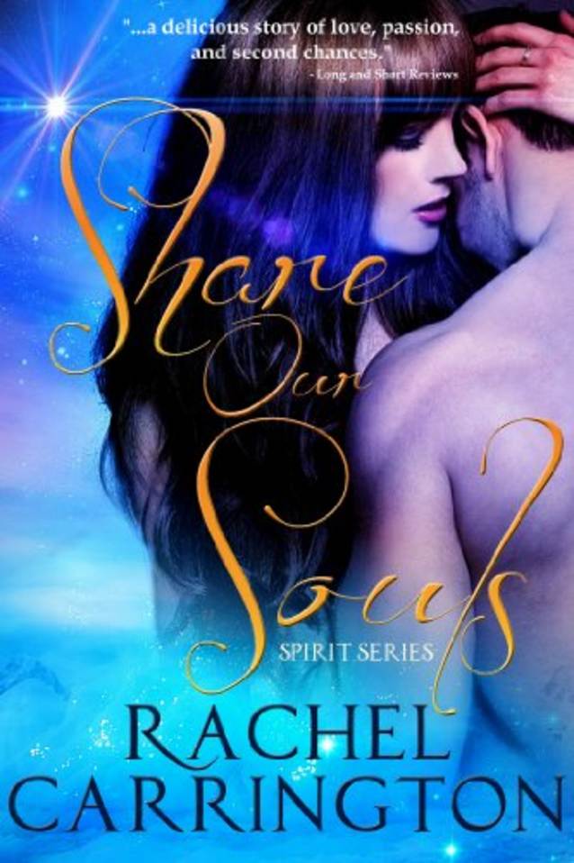 Share Our Souls (The Spirit Series Book 1)