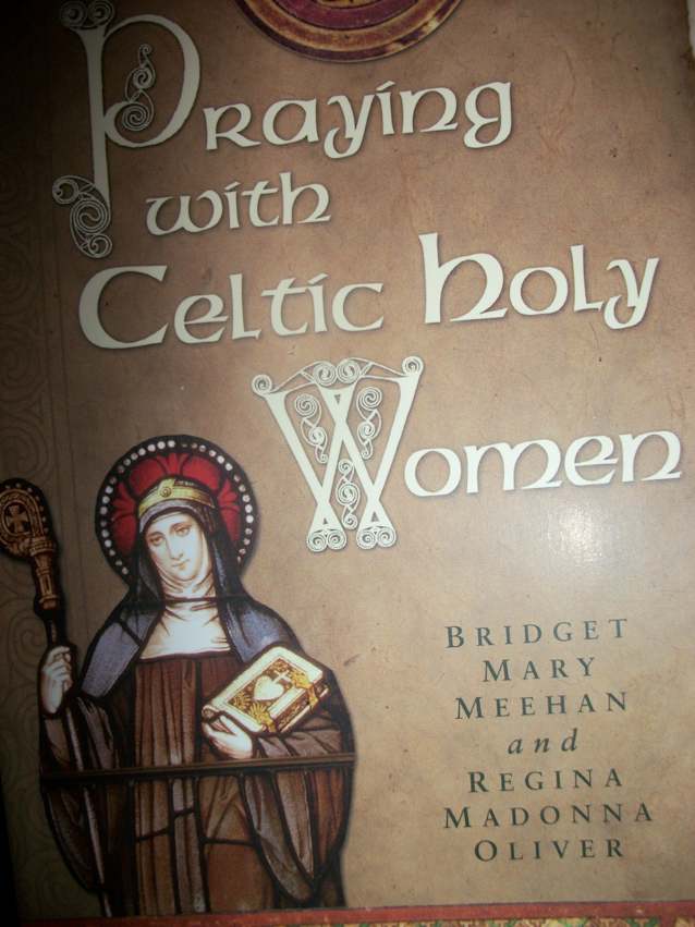Praying with Celtic Holy Women