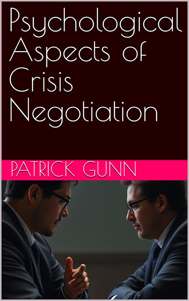 Psychological Aspects Of Crisis Negotiation