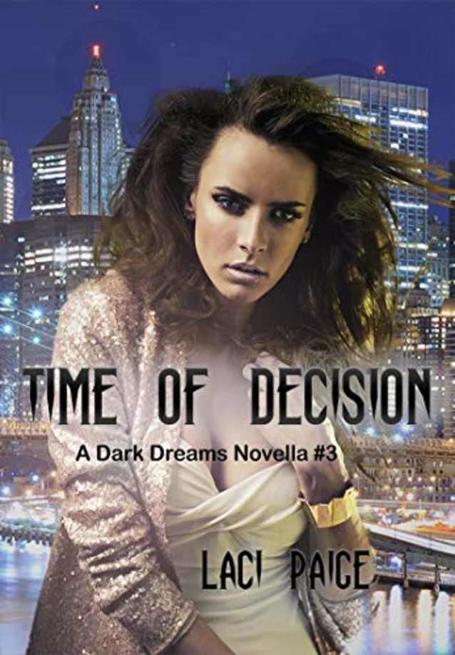 Time of Decision: A Dark Dreams Novella