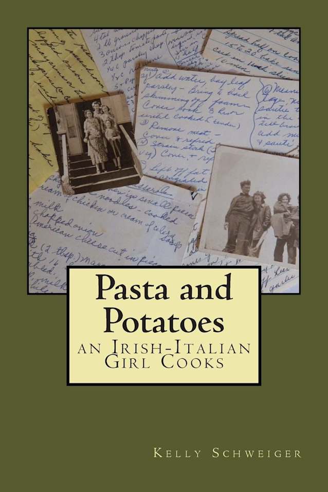 Pasta and Potatoes - an Irish Italian Girl Cooks