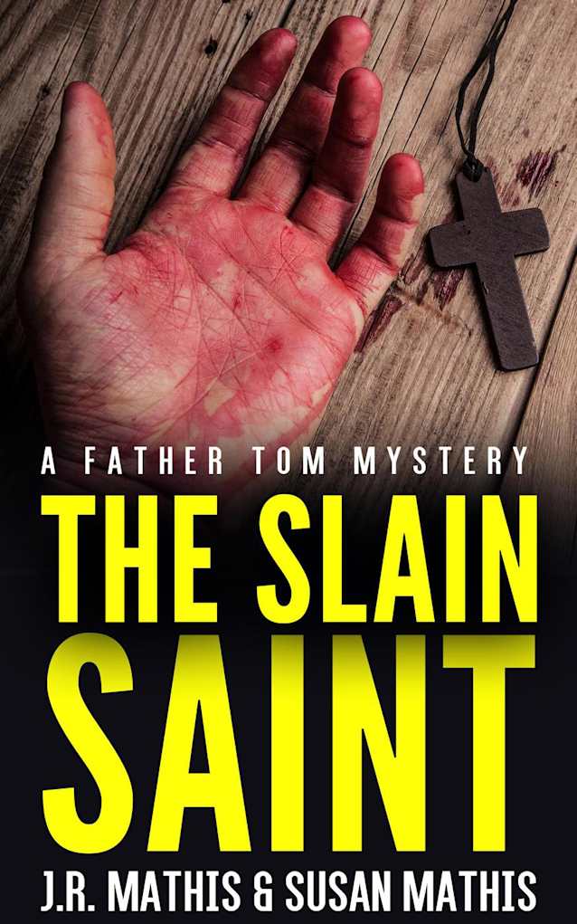 The Slain Saint (The Father Tom Mysteries, #8)