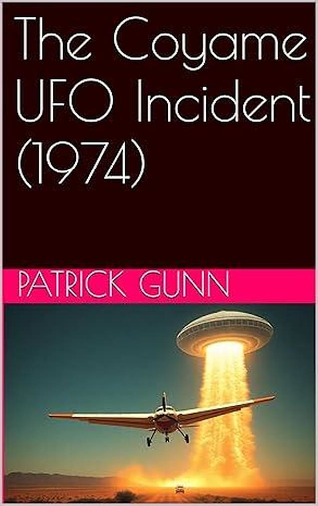 The Coyame UFO Incident (1974)