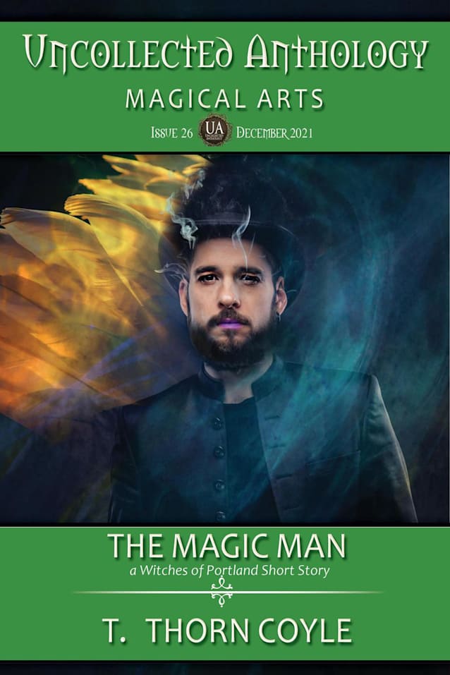 The Magic Man (Uncollected Anthology: Magical Arts, #26)