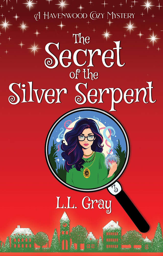 The Secret of the Silver Serpent: A Cozy Mystery (Havenwood Paranormal Cozy Mysteries Book 3)