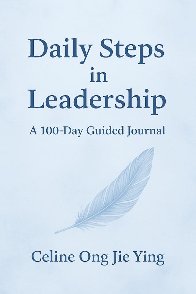Daily Steps in Leadership: A 100-Day Guided Journal