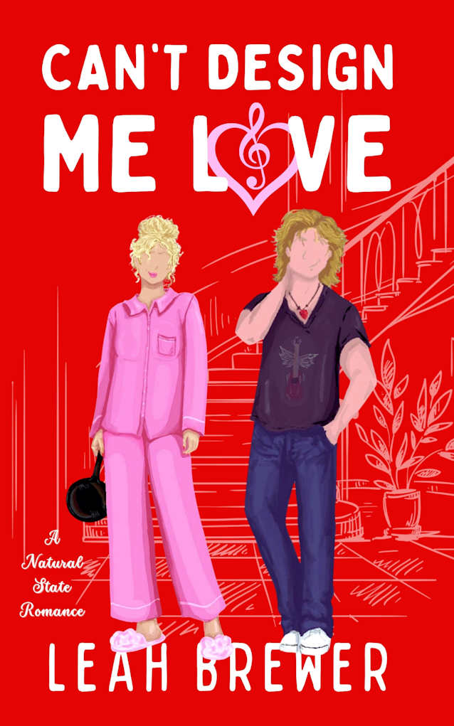 Can’t Design Me Love (A Natural State Romance Book 2)