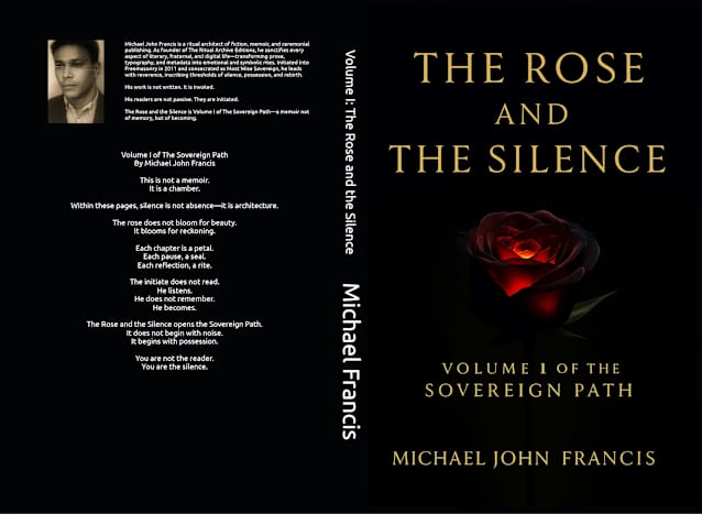 Volume I: The Rose and the Silence (The Sovereign Path Book 1)